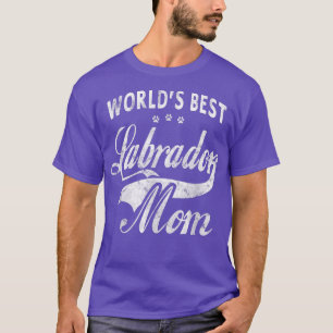 T-shirt Meilleur chien du Labrador maman chien du monde Ch