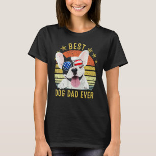 T-shirt Meilleur Chien Français Papa Chien Vintage Jamais