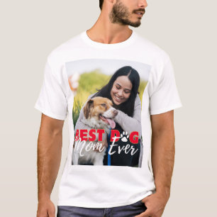 T-shirt Meilleur Chien Maman Jamais Photo personnalisée mo