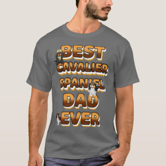 T-shirt Meilleur Chien Papa Jamais Cavalier Espagnol