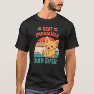 T-shirt Meilleur Chihuahua Papa Jamais Chihuahua Poigneuse
