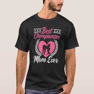 T-shirt Meilleur Chimpanzé Maman Jamais Chimp Singe Ape Ma