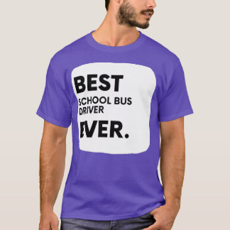 T-shirt Meilleur conducteur de bus scolaire jamais 1