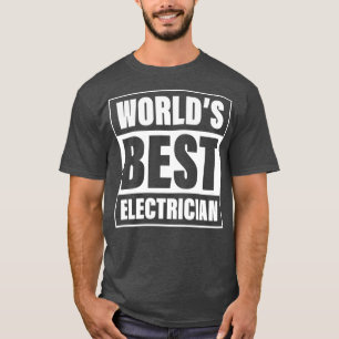 T-shirt Meilleur contremaître électrique Union