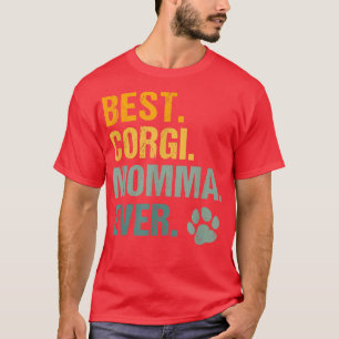 T-shirt Meilleur Corgi Momma Jamais Chien Vintage Paw Pupp