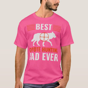 T-shirt Meilleur Coyote Chasse Papa Jamais Drôle Père Yote