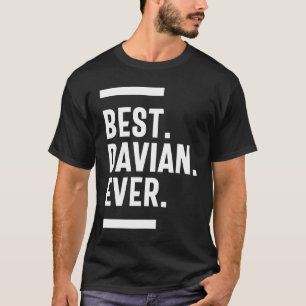 T-shirt Meilleur Davian Ever Funny Dons Nom