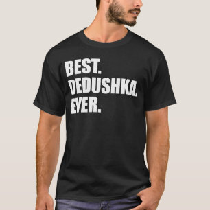 T-shirt Meilleur Dedushka jamais (ON DARK)