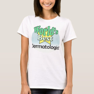 T-shirt Meilleur dermatologue du monde