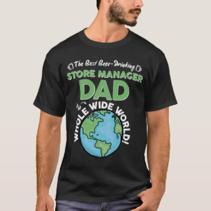 T-shirt Meilleur Directeur De Boutique Papa Dans Le Monde 