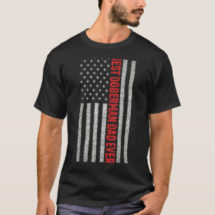 T-shirt Meilleur Doberman Papa Jamais Us Drapeau Américain