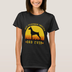 T-shirt Meilleur Doberman Pinscher Papa Jamais Drôle Papa
