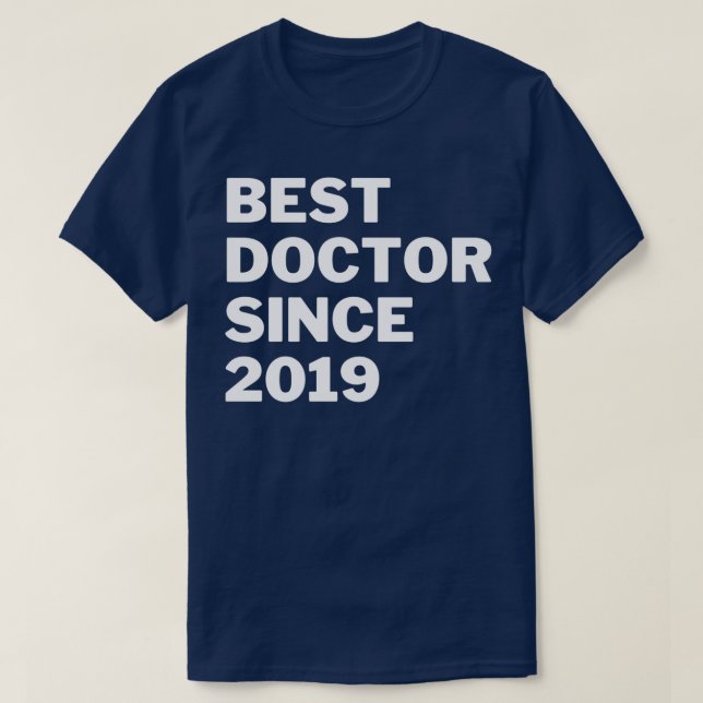T-shirt Meilleur Docteur depuis 2019 1 (Design devant)