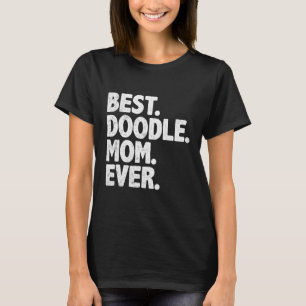 T-shirt Meilleur Doodle Maman Jamais Drôle Goldendoodle Ch
