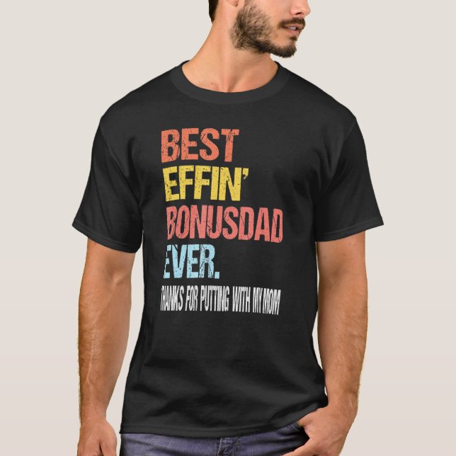 T-shirt Meilleur Effin Bonus Papa Merci Jamais De Mettre A (Devant)