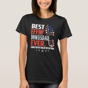 T-shirt Meilleur Effin Bonus Papa Merci Jamais De Mettre A