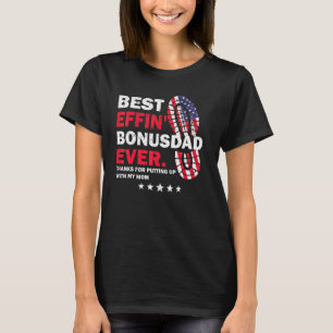 T-shirt Meilleur Effin Bonus Papa Merci Jamais De Mettre A