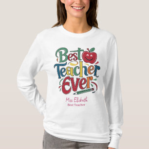 T-shirt Meilleur Enseignant Personnalisé Toujours Coloré