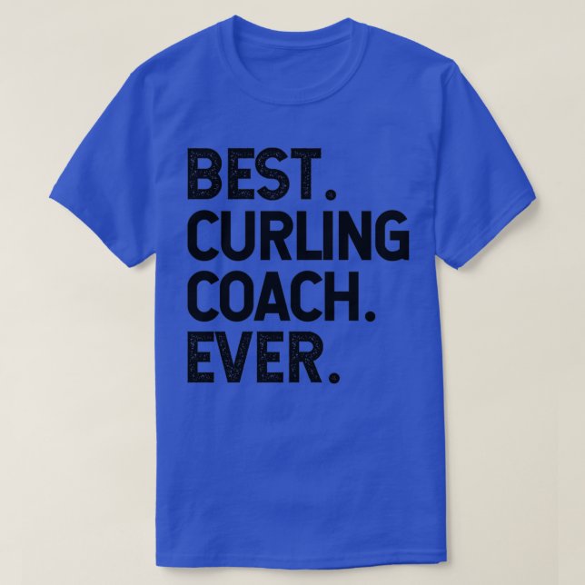 T-shirt Meilleur entraîneur de curling Ever 3 (Design devant)