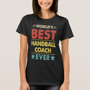 T-shirt Meilleur entraîneur de handball au monde jamais 1