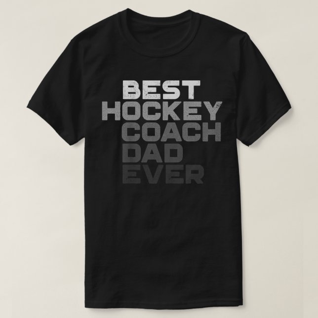 T-shirt Meilleur entraîneur de hockey papa Jamais Entraîne (Design devant)