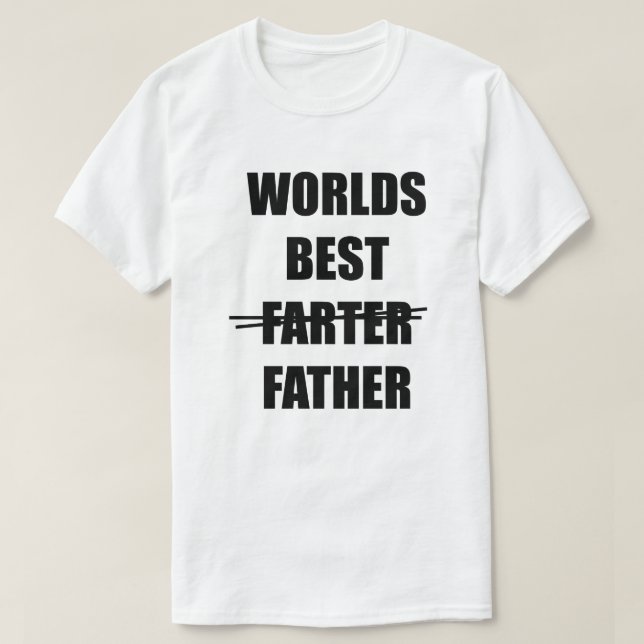 T-shirt Meilleur Farter du monde (Père) Humoristique Homme (Design devant)