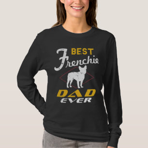 T-shirt Meilleur Frenchie Papa Ever Papa French Bulldog Fu