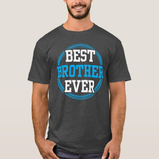 T-shirt Meilleur Frère Ever Frères Amitié Friendeam fa