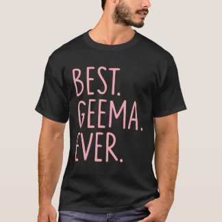 T-shirt Meilleur Geema jamais