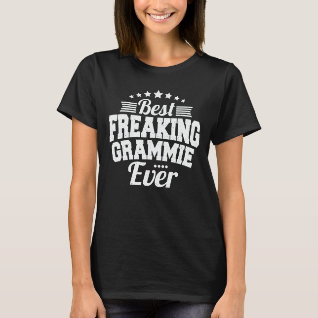 T-shirt Meilleur Grammie Fraîche Jamais Drôle Grandma Cade (Devant)