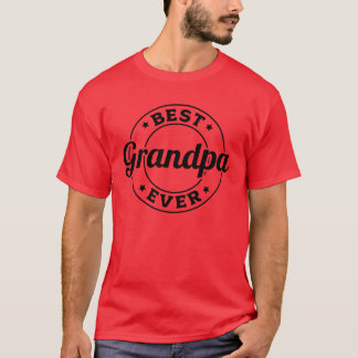 T-shirt Meilleur grand-père jamais Fête des pères grand-pè