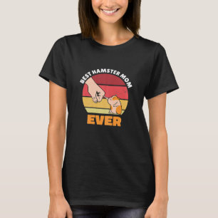 T-shirt Meilleur Hamster Maman Jamais mignonne Hamster Mam