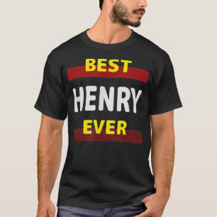 T-shirt Meilleur Henry Ever Amis Nom Buddy Surnom Personne