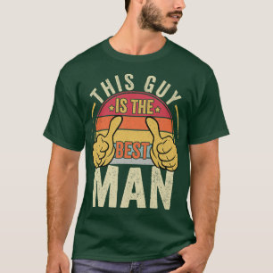 T-shirt Meilleur homme Mariage Groomsmen Funny Bride Bache