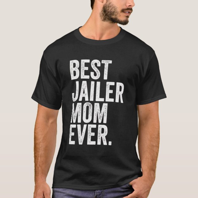 T-shirt Meilleur Jailer Maman Jamais Meilleures Mères Momm (Devant)
