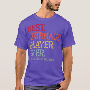 T-shirt Meilleur Joueur De Cribbage Toujours Se Préparer À