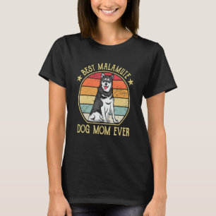 T-shirt Meilleur Malamute Mère Chien Jamais Malamute Alask