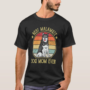 T-shirt Meilleur Malamute Mère Chien Jamais Malamute Alask
