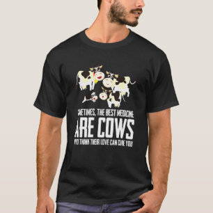 T-shirt Meilleur médicament sont les vaches leur amour peu