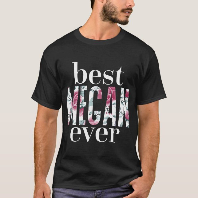 T-shirt Meilleur Megan Jamais Nom Megan (Devant)