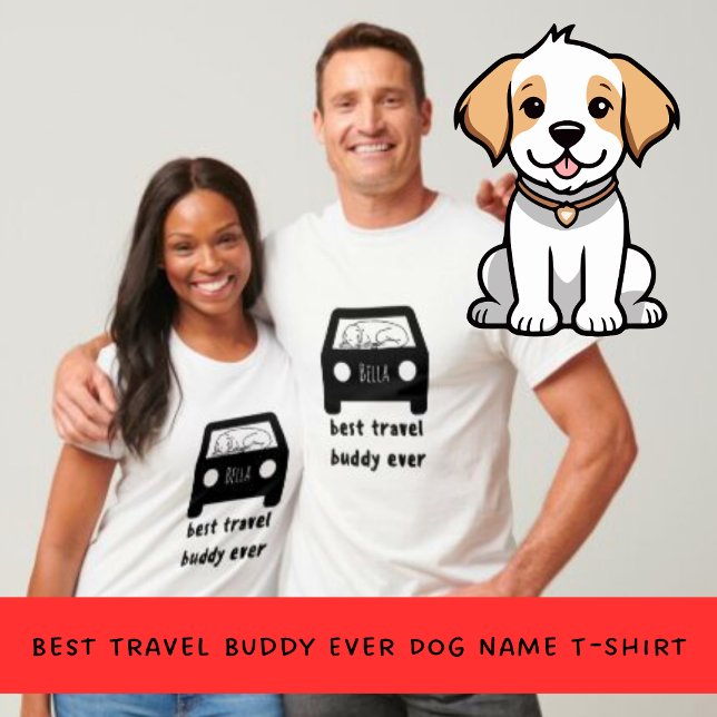 T-shirt Meilleur nom de chien de Travel Buddy Ever (Créateur téléchargé)