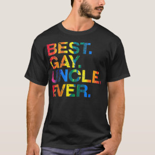 T-shirt Meilleur Oncle Gay Jamais Gay Égalité de genre D