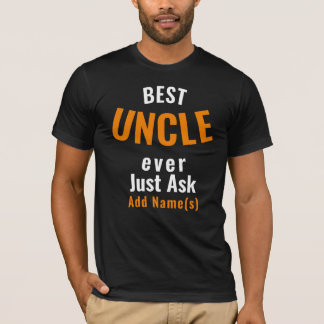 T-shirt Meilleur Oncle Jamais. Personnalisez