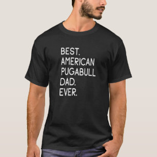 T-shirt Meilleur papa américain Pugabull de tous les temps