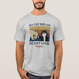 T-shirt Meilleur Papa Chat du Monde, Demandez à Peanut T-s