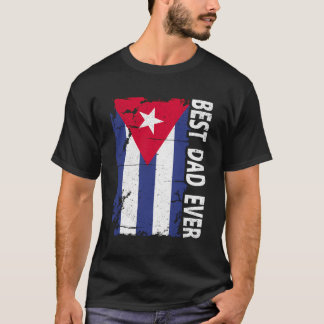 T-shirt Meilleur papa cubain jamais Fête des pères Cuba Dr