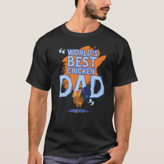 T-shirt Meilleur papa de poulet au monde Drôle Amour de po