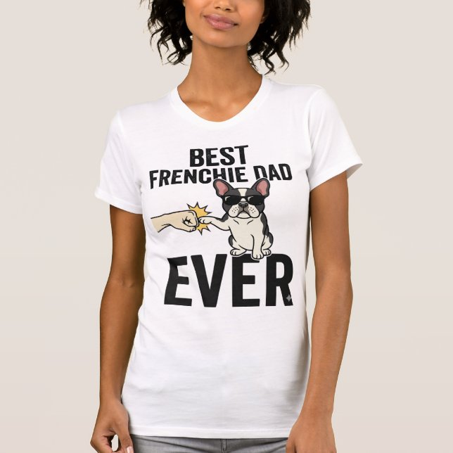T-shirt Meilleur Papa Frenchie Ever Drôle Design de T-shir (Devant)