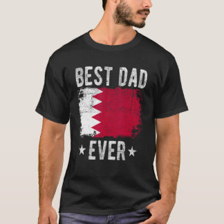 T-shirt Meilleur papa jamais Bahreïn Drapeau Meilleur papa