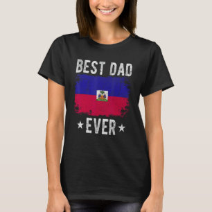 T-shirt Meilleur Papa Jamais Haïti Drapeau Meilleur Papa H